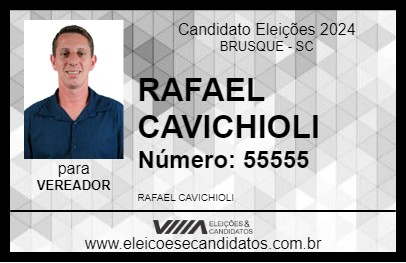 Candidato RAFAEL CAVICHIOLI 2024 - BRUSQUE - Eleições