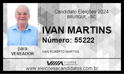 Candidato IVAN MARTINS 2024 - BRUSQUE - Eleições