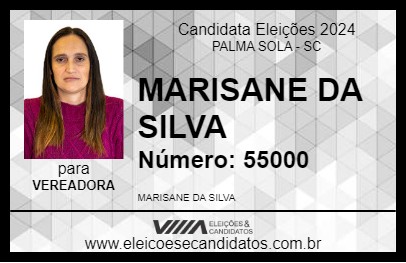 Candidato MARISANE DA SILVA 2024 - PALMA SOLA - Eleições