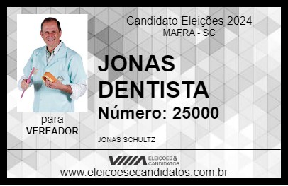 Candidato JONAS DENTISTA 2024 - MAFRA - Eleições