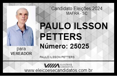 Candidato PAULO ILSSON PETTERS 2024 - MAFRA - Eleições