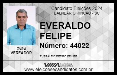 Candidato EVERALDO FELIPE 2024 - BALNEÁRIO RINCÃO - Eleições