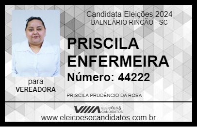 Candidato PRISCILA ENFERMEIRA 2024 - BALNEÁRIO RINCÃO - Eleições