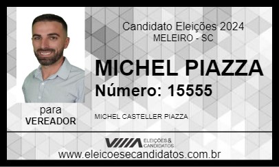 Candidato MICHEL PIAZZA 2024 - MELEIRO - Eleições