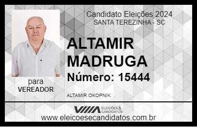 Candidato ALTAMIR MADRUGA 2024 - SANTA TEREZINHA - Eleições