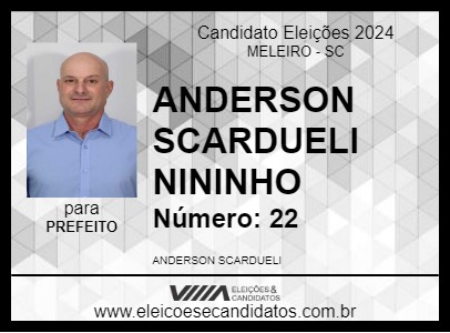 Candidato ANDERSON SCARDUELI NININHO 2024 - MELEIRO - Eleições