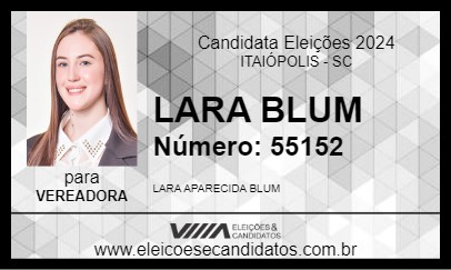 Candidato LARA BLUM 2024 - ITAIÓPOLIS - Eleições