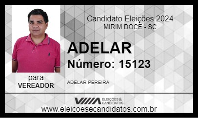 Candidato ADELAR 2024 - MIRIM DOCE - Eleições