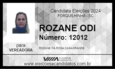 Candidato ROZANE ODI 2024 - FORQUILHINHA - Eleições