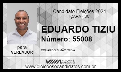 Candidato EDUARDO TIZIU 2024 - IÇARA - Eleições