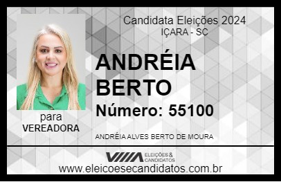 Candidato ANDRÉIA BERTO 2024 - IÇARA - Eleições