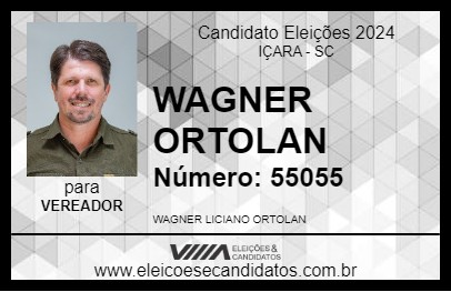 Candidato WAGNER ORTOLAN 2024 - IÇARA - Eleições