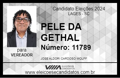 Candidato PELE DA GETHAL 2024 - LAGES - Eleições