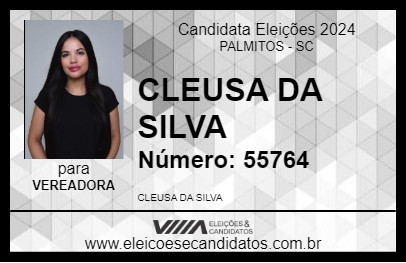 Candidato CLEUSA DA SILVA 2024 - PALMITOS - Eleições