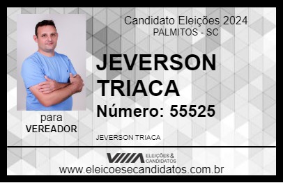 Candidato JEVERSON TRIACA 2024 - PALMITOS - Eleições