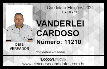 Candidato VANDERLEI CARDOSO 2024 - CAIBI - Eleições