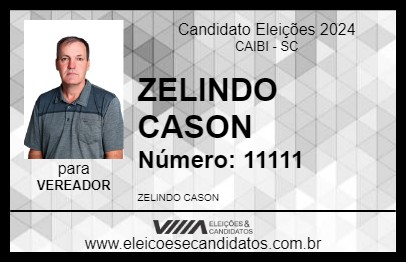 Candidato ZELINDO CASON 2024 - CAIBI - Eleições