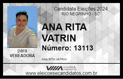 Candidato ANA RITA VATRIN 2024 - RIO NEGRINHO - Eleições