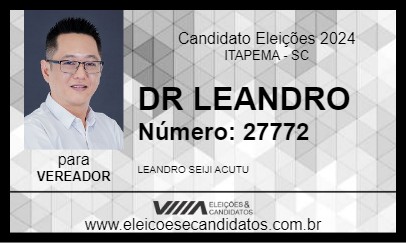 Candidato DR LEANDRO 2024 - ITAPEMA - Eleições