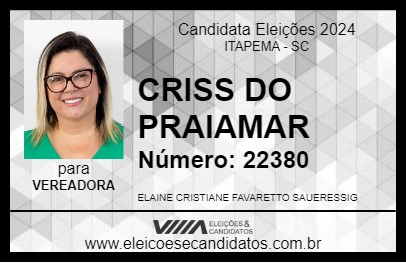 Candidato CRISS DO PRAIAMAR 2024 - ITAPEMA - Eleições