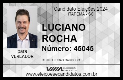 Candidato LUCIANO ROCHA 2024 - ITAPEMA - Eleições