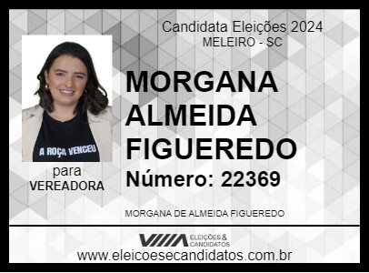 Candidato MORGANA ALMEIDA FIGUEREDO 2024 - MELEIRO - Eleições