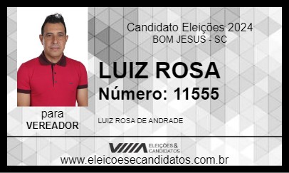 Candidato LUIZ ROSA 2024 - BOM JESUS - Eleições