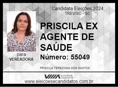 Candidato PRISCILA EX AGENTE DE SAÚDE 2024 - TREVISO - Eleições