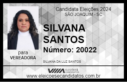 Candidato SILVANA SANTOS 2024 - SÃO JOAQUIM - Eleições