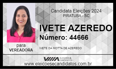 Candidato IVETE AZEREDO 2024 - PIRATUBA - Eleições