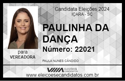 Candidato PAULINHA DA DANÇA 2024 - IÇARA - Eleições