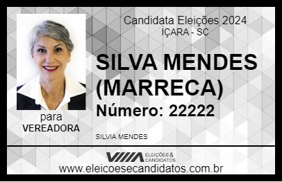 Candidato SILVIA MENDES (MARRECA) 2024 - IÇARA - Eleições