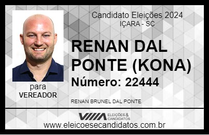 Candidato RENAN DAL PONTE (KONA) 2024 - IÇARA - Eleições