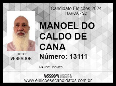 Candidato MANOEL DO CALDO DE CANA 2024 - ITAPOÁ - Eleições