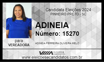 Candidato ADINEIA 2024 - PINHEIRO PRETO - Eleições