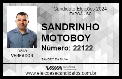 Candidato SANDRINHO MOTOBOY 2024 - ITAPOÁ - Eleições