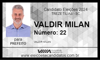 Candidato VALDIR MILAN 2024 - TREZE TÍLIAS - Eleições