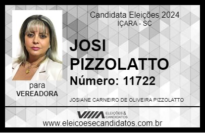 Candidato JOSI PIZZOLATTO 2024 - IÇARA - Eleições