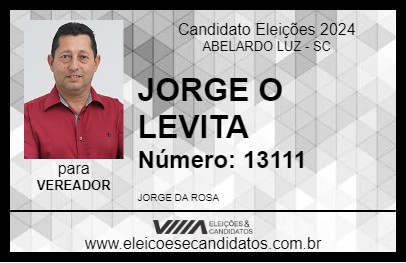 Candidato JORGE O LEVITA 2024 - ABELARDO LUZ - Eleições