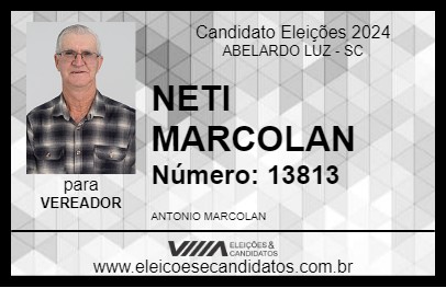 Candidato NETI MARCOLAN 2024 - ABELARDO LUZ - Eleições