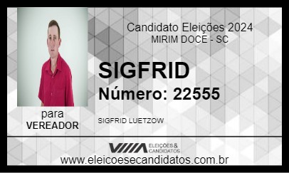 Candidato SIGFRID 2024 - MIRIM DOCE - Eleições