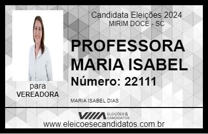 Candidato PROFESSORA MARIA ISABEL 2024 - MIRIM DOCE - Eleições