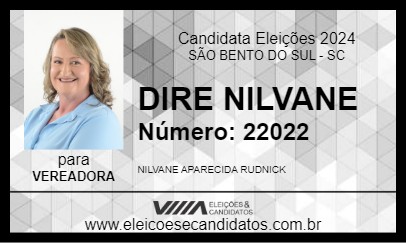 Candidato DIRE NILVANE 2024 - SÃO BENTO DO SUL - Eleições