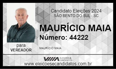 Candidato MAURÍCIO MAIA 2024 - SÃO BENTO DO SUL - Eleições