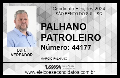 Candidato PALHANO PATROLEIRO 2024 - SÃO BENTO DO SUL - Eleições