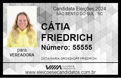 Candidato CÁTIA FRIEDRICH 2024 - SÃO BENTO DO SUL - Eleições