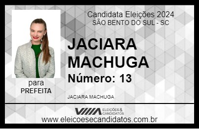 Candidato JACIARA MACHUGA 2024 - SÃO BENTO DO SUL - Eleições