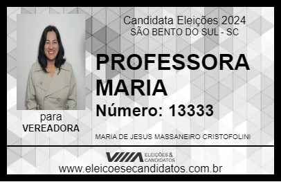 Candidato PROFESSORA MARIA 2024 - SÃO BENTO DO SUL - Eleições