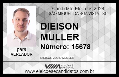 Candidato DIEISON MULLER  2024 - SÃO MIGUEL DA BOA VISTA - Eleições