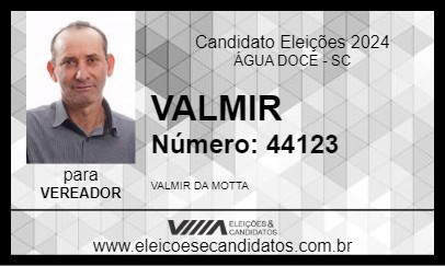 Candidato VALMIR 2024 - ÁGUA DOCE - Eleições